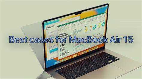 Macbook air 15 inch cases